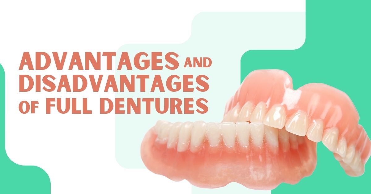 Graphic showing advantages and disadvantages of full dentures with image of upper and lower dentures